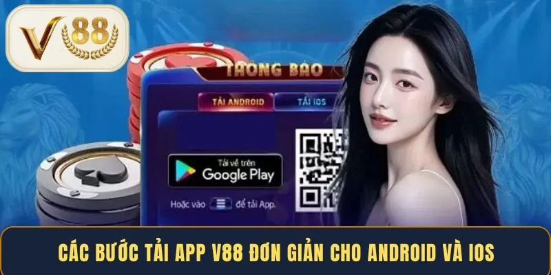 Các bước tải app V88 đơn giản cho Android và iOS